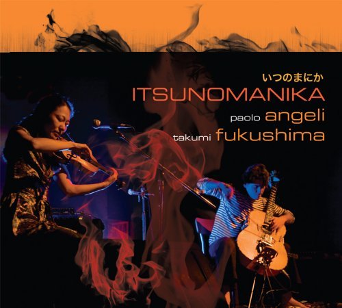 Angeli & Fukushima/Itsunomanika