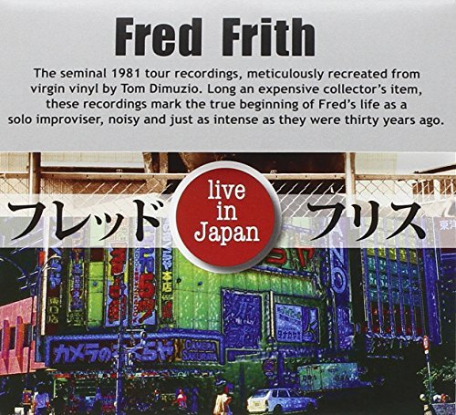 Fred Frith/Live In Japan