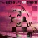 Art Of Noise/Best Of Art Of Noise@Feat. All New Artwork