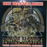 Mix Master Mike Suprize Packidge 