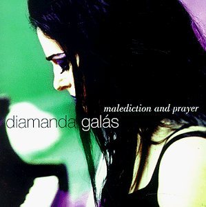 Diamanda Galas/Malediction & Prayer