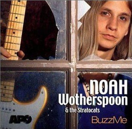 Noah & Stratocats Wotherspoon/Buzz Me