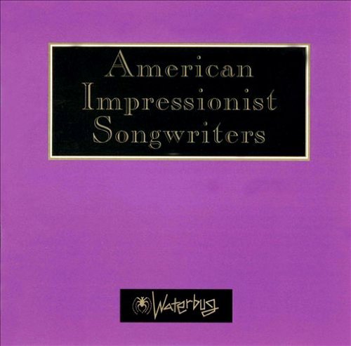 American Impressionist Song/American Impressionist Songwri@Eggleston/Calhoun/Zeigler@Brodsky/Payne/Fisher/Mcnevin