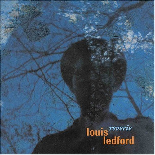 Louis Ledford/Reverie
