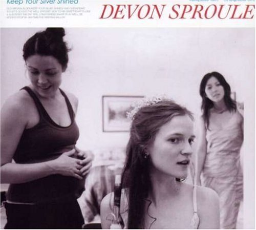 Devon Sproule/Keep Your Silver Shined