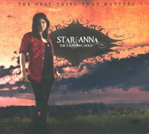 Star Anna/Only Thing That Matters