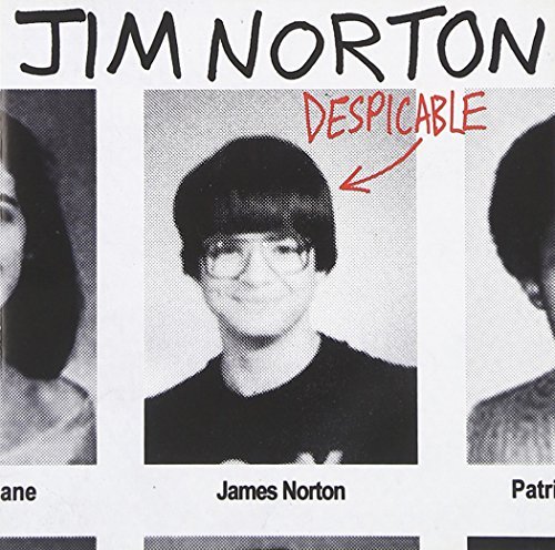 Jim Norton/Despicable