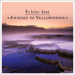 Nicholas Gunn/Journey To Yellowstone