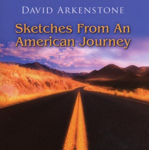 David Arkenstone/Sketches From An American Jour