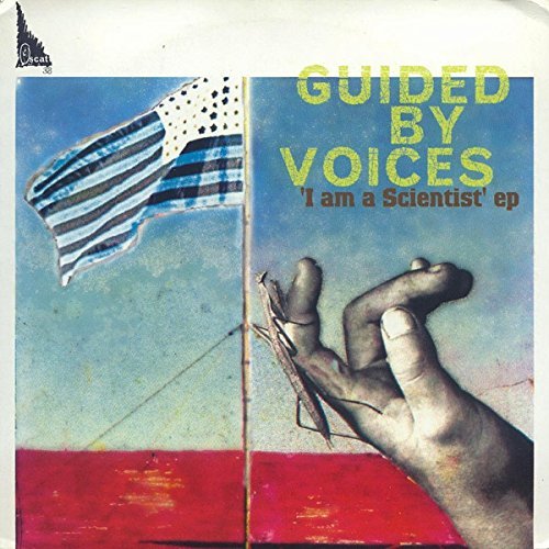 Guided By Voices/I Am A Scientist