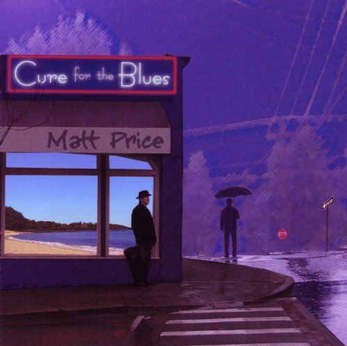 Matt Price/Cure For The Blues