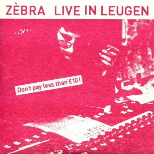 Zebra/Live In Leugen