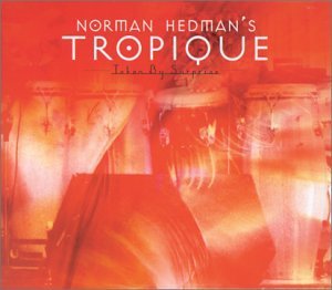 Norman Hedman/Taken By Surprise
