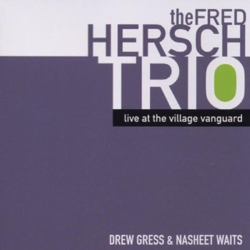 Fred Trio Hersch/Live At Village Vanguard