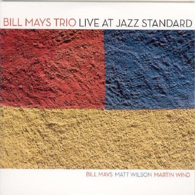 Bill Trio Mays/Live At Jazz Standard
