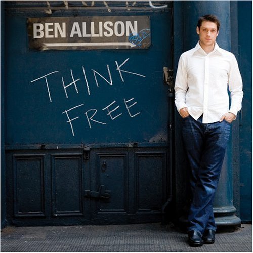 Ben Allison/Think Free