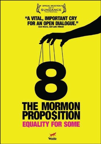 8: The Mormon Proposition/8: The Mormon Proposition@Ws@Nr