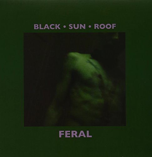 Black Sun Roof/Feral@Incl. Cd