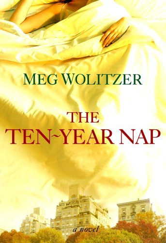 Meg Wolitzer/Ten-Year Nap,The@Large Print