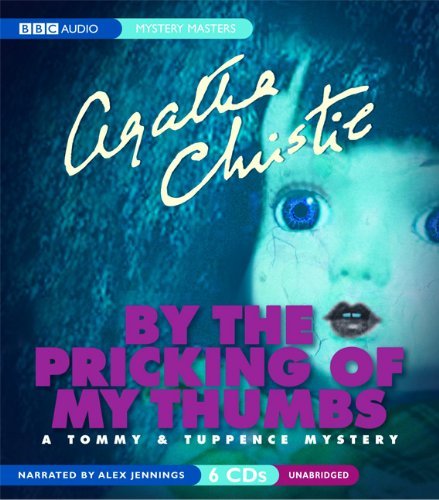 Agatha Christie By The Pricking Of My Thumbs 