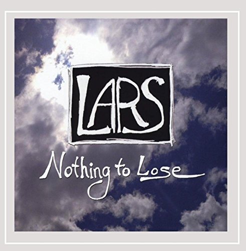 Lars/Nothing To Lose