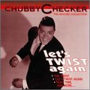 Chubby Checker/Let's Twist Again@Encore Collection