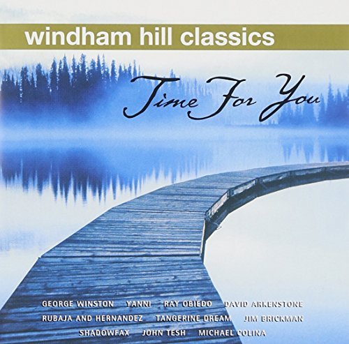 Windham Hill Classics/Time For You@Remastered@Windham Hill Classics