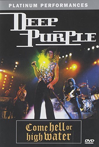 Deep Purple Come Hell Or High Water 
