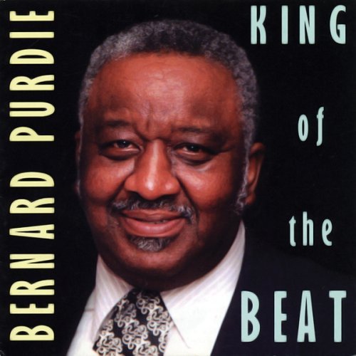 Bernard Purdie/King Of The Beat