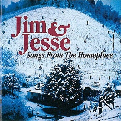 Jim & Jesse/Songs From The Homeplace