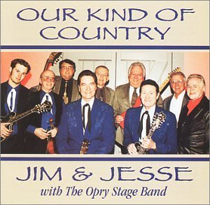 Jim & Jesse McReynolds/Our Kind Of Country