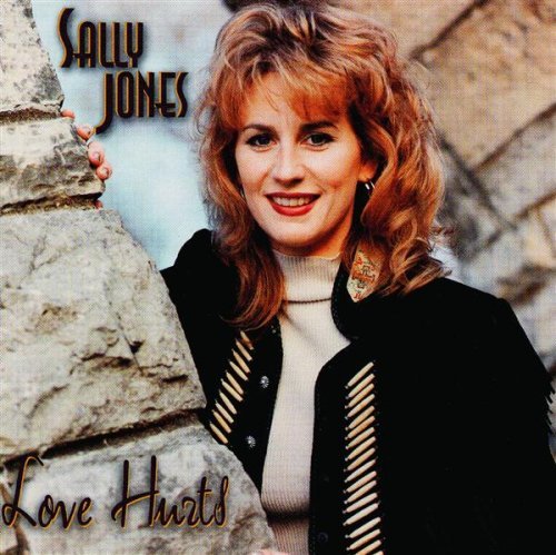Sally Jones/Love Hurts