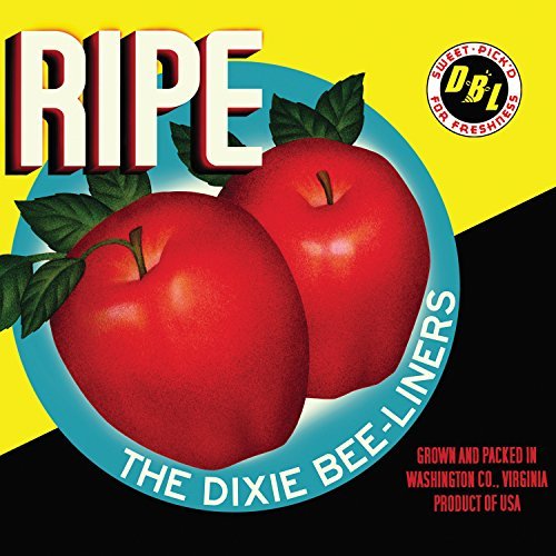 Dixie Bee-Liners/Ripe