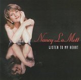 Nancy Lamott/Listen To My Heart