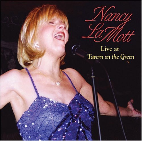 Nancy Lamott/Live At Tavern On The Green