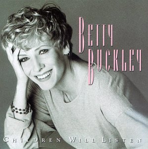 Betty Buckley Children Will Listen 