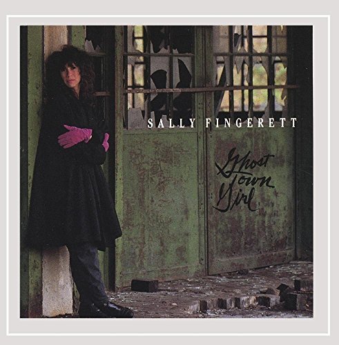 Sally Fingerett/Ghost Town Girl