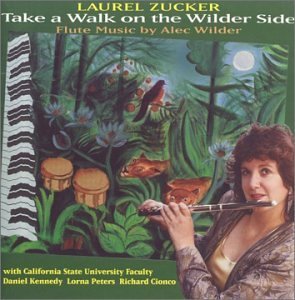 Laurel Zucker/Take A Walk On The Wilder Side