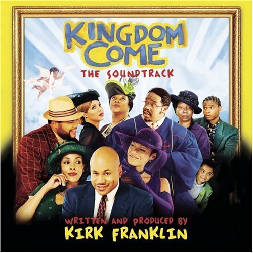 Kingdom Come/Soundtrack