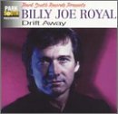 Billy Joe Royal/Drift Away
