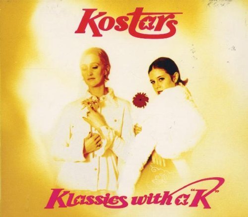 Kostars/Klassics With A K