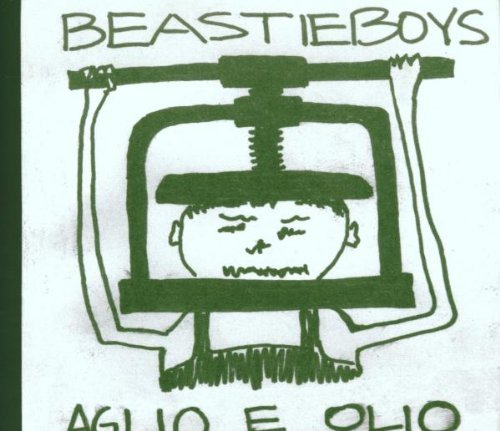 Beastie Boys/Aglio E Olio