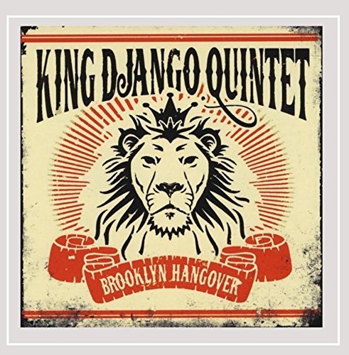 King Django Quintet/Brooklyn Hangover