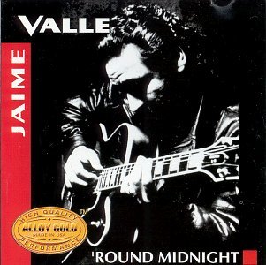 Jaime Valle/Round Midnight