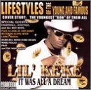 Lil' Keke/It Was All A Dream@Explicit Version