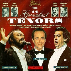 Fourteen Greatest Tenors/14 Greatest Tenors@Pavarotti/Lanza/Corelli/Gigli@Tauber/Domingo/Carreras/Bjorli