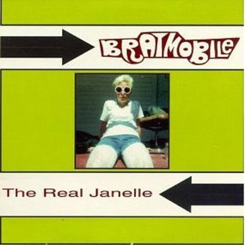 Bratmobile/Real Janelle
