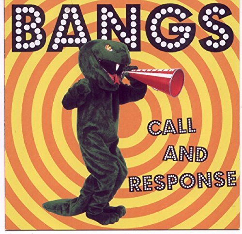 Bangs/Call & Response@Call & Response