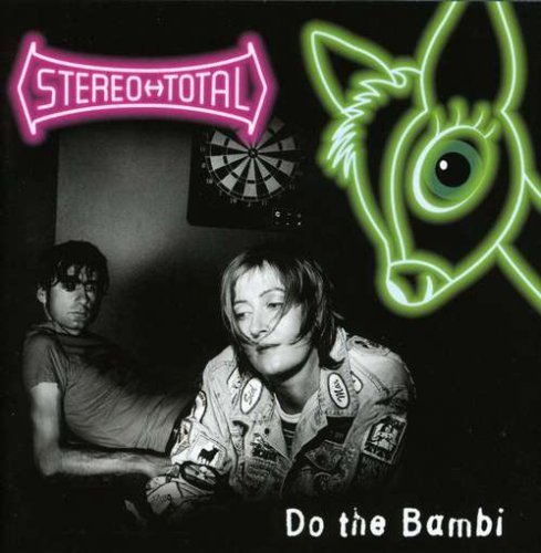 Stereo Total/Do The Bambi