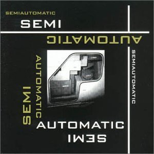 Semiautomatic/Semiautomatic